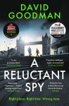 A Reluctant Spy by David Goodman