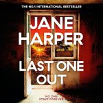 Last One Out by Jane Harper