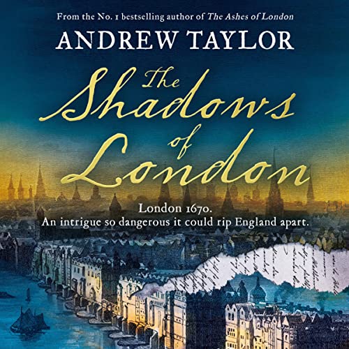 The Shadows of London by Andrew Taylor