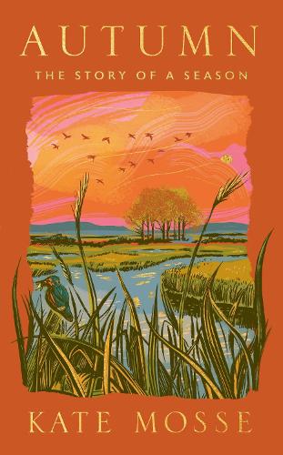 Autumn: The Story of a Season by Kate Mosse