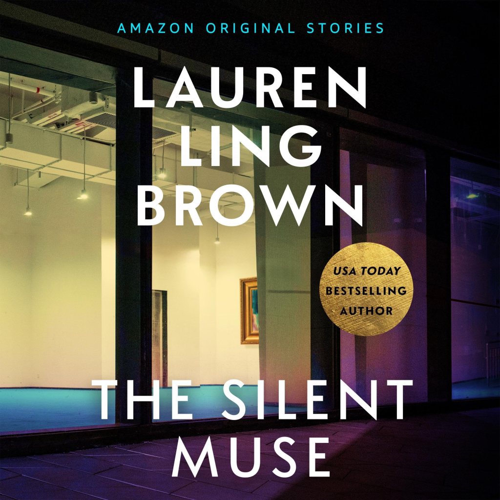 The Silent Muse by Lauren Ling Brown