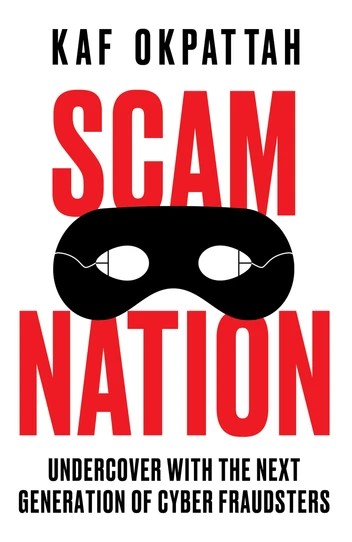 Scam Nation by Kaf Okpattah