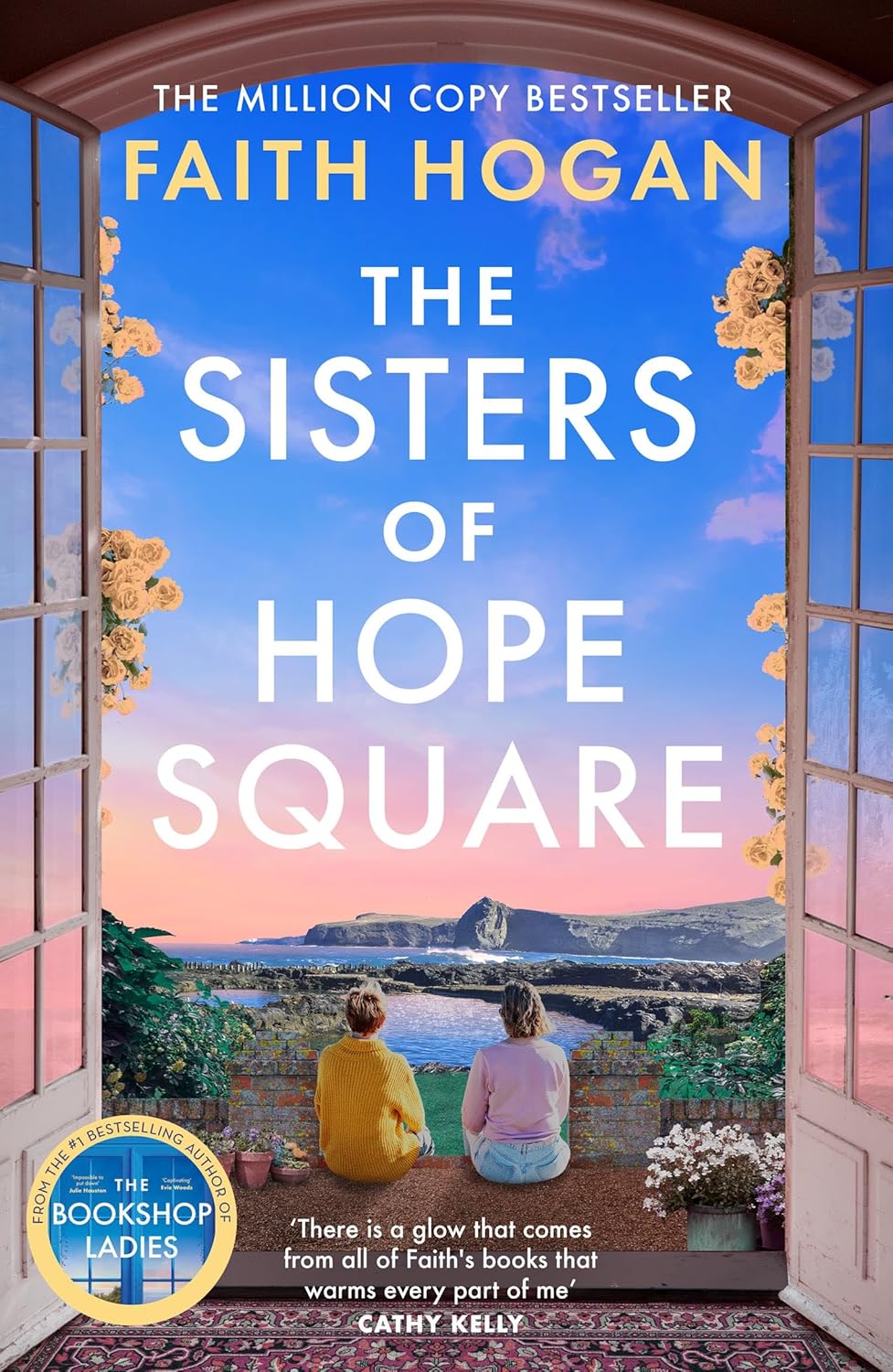 The Sisters of Hope Square by Faith Hogan
