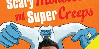 Scary Monsters and Super Creeps by Dom Joly