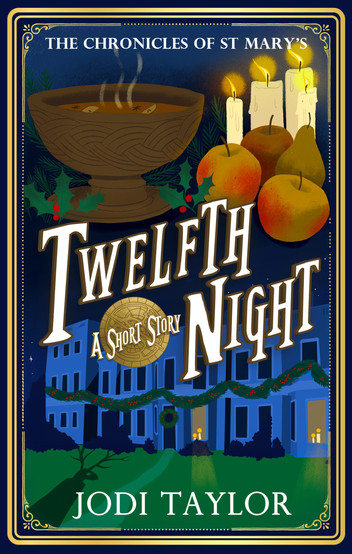 Twelth Night by Jodi Taylor