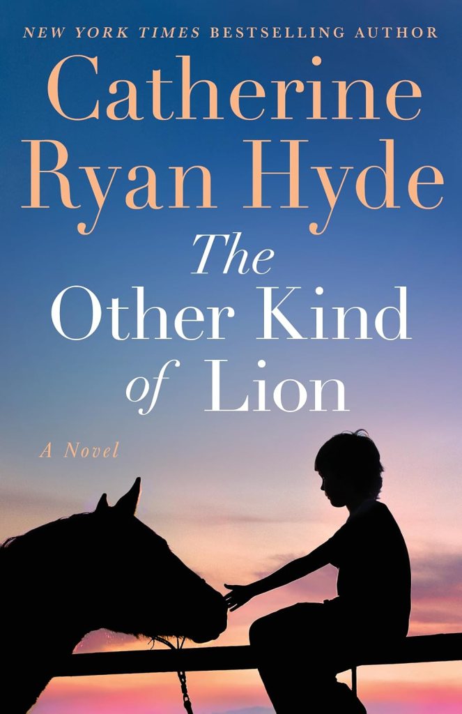 The Other Kind of Lion by Catherine Ryan Hyde