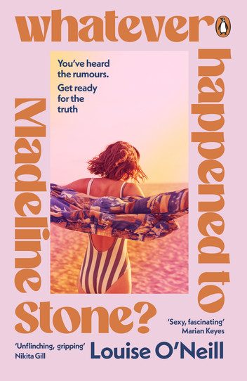 Whatever Happened to Madeline Stone by Louise O'Neill