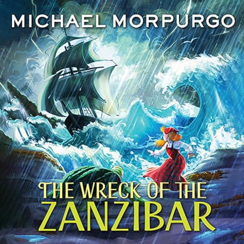 The Wreck of the Zanzibar by Michael Morpurgo